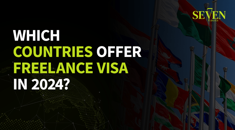 Which Countries Offer Freelance Visa in 2024?