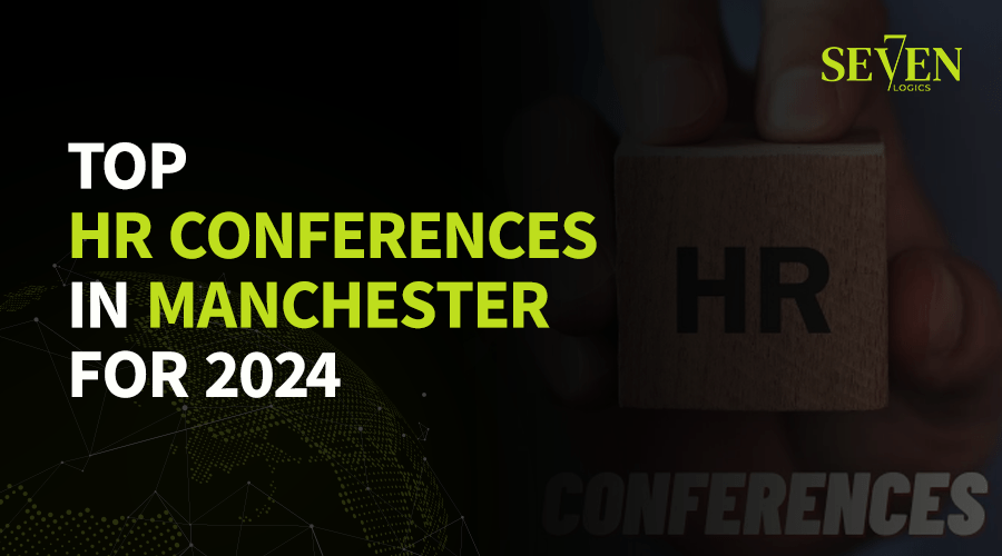 Top HR Conferences in Manchester for 2024